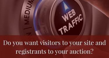 Do-you-want-visitors-to-your-site-and-registrants-to-your-auction-post.jpg