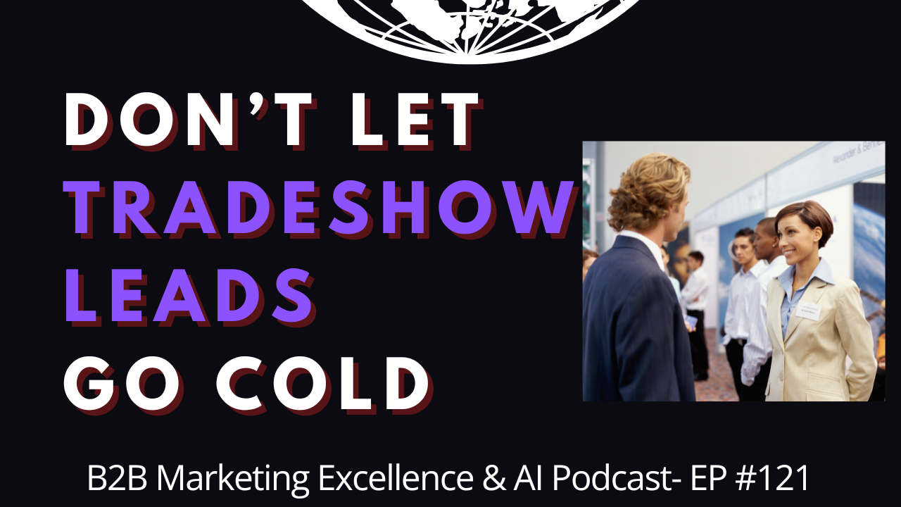 Warm Up Trade Show Leads with ChatGPT