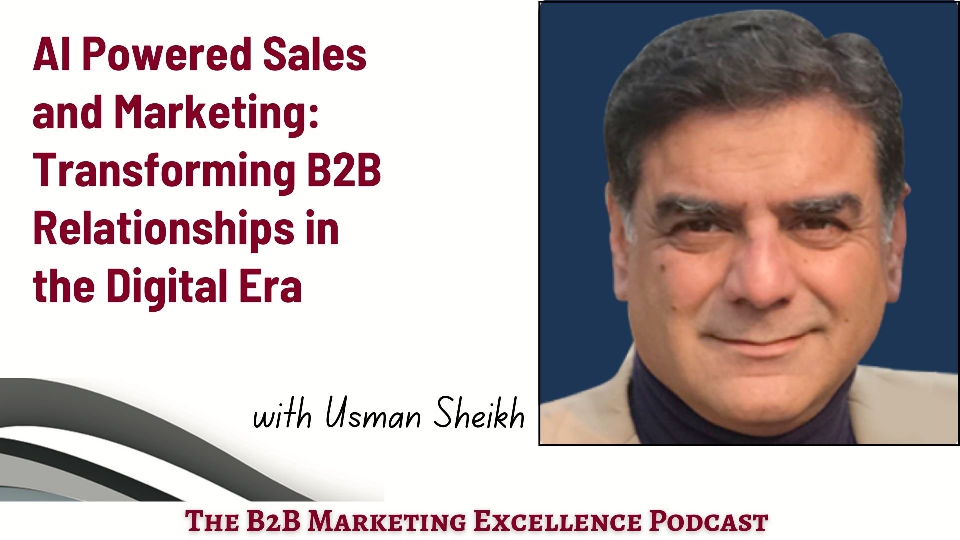 AI Powered Sales and Marketing: Transforming B2B Relationships in the Digital Era