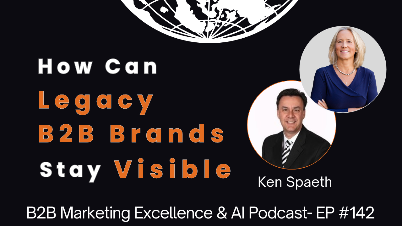 How can legacy industrial brands stay visible when sales seem steady?