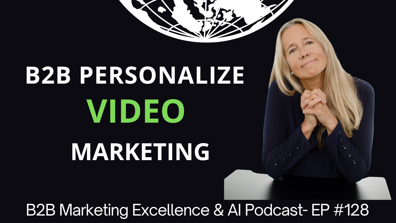 B2B Personalized Video Marketing: How to Get in Front of the Right Decision-Makers