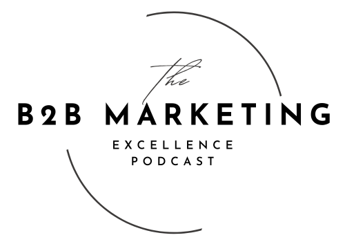 B2B Marketing Excellence Podcast-1