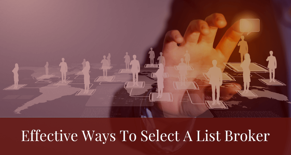 Effective Ways To Select A List Broker BLOG.png