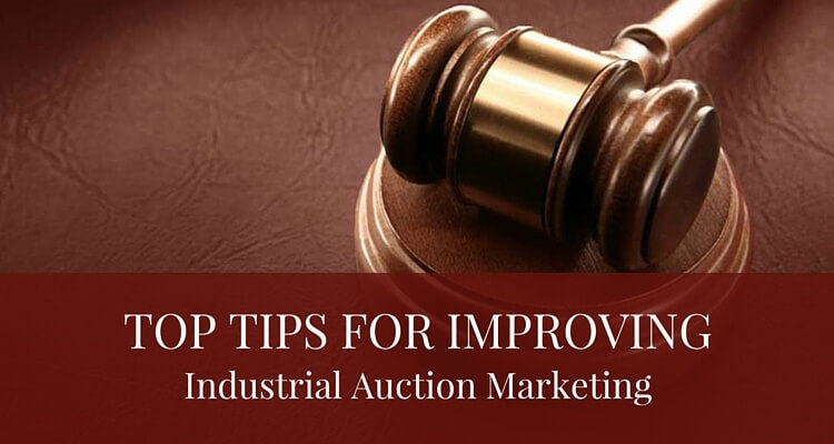 Top_Tips_For_Improving_Industrial_Auctions_Marketing_Post.jpg