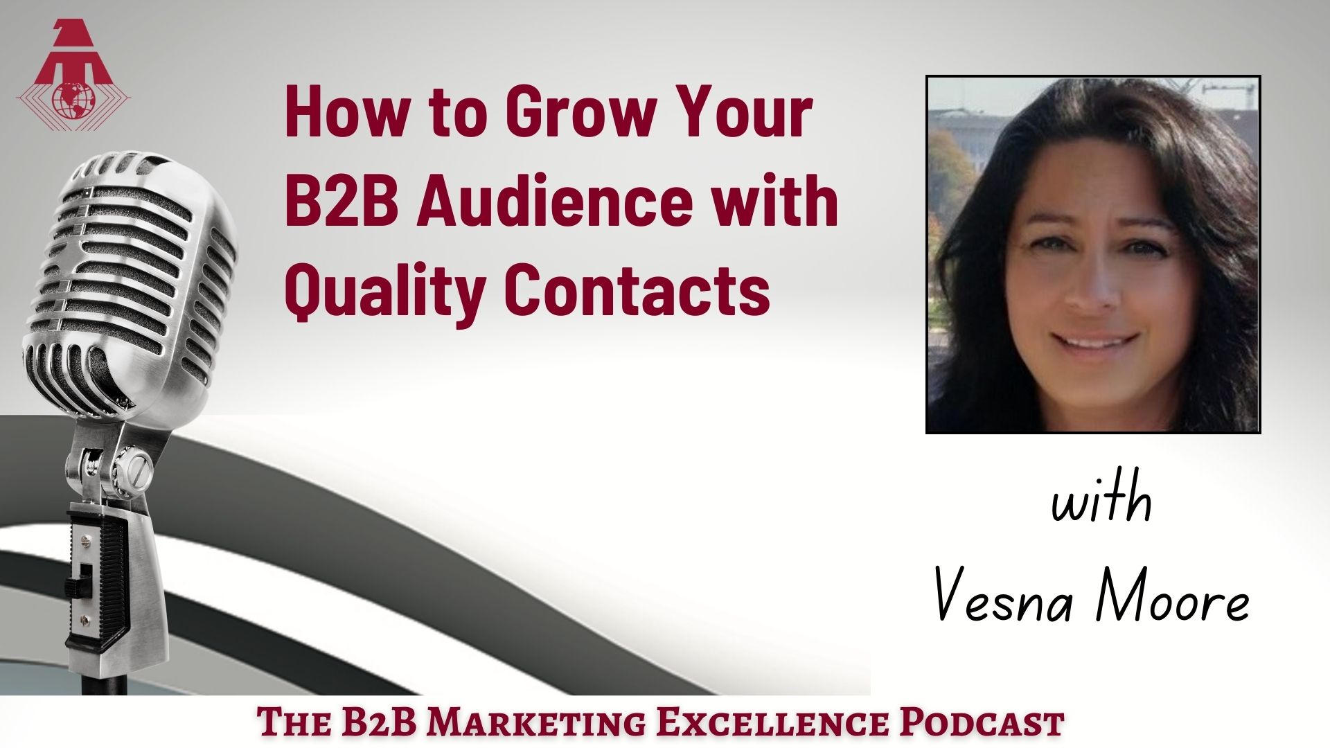How to Grow Your B2B Audience with Quality Contacts – Part 1